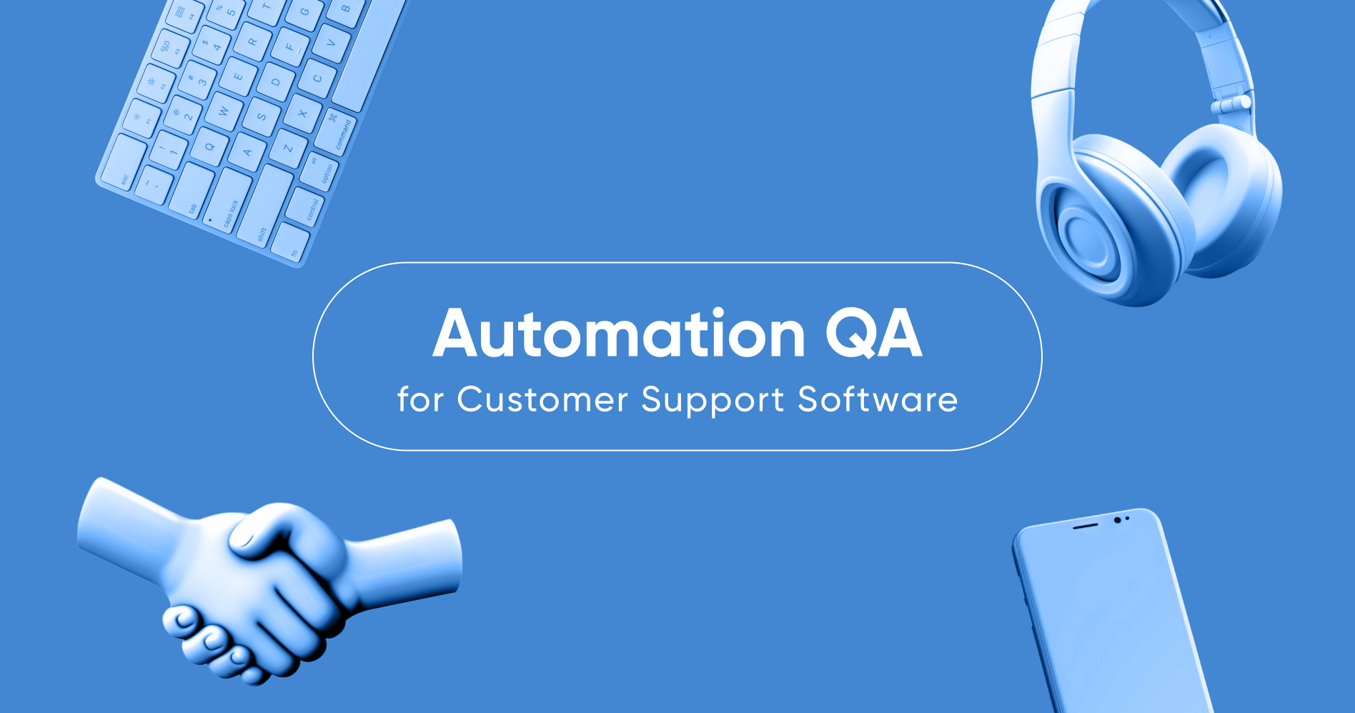 Case study: Automation QA for customer support platform